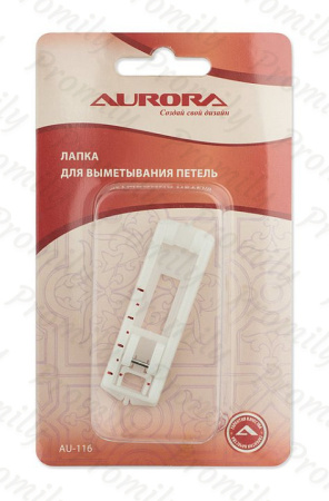 Лапка для выметывания петель Aurora (AU-116) от магазина Promily в Москве
